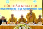 Hội thảo "Phật giáo Thanh Hóa - 40 năm phát triển và trưởng thành" do Ban Trị sự GHPGVN tỉnh tổ chức vào sáng 30-10