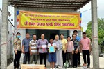 Tiền Giang: Phân ban Ni giới tỉnh bàn giao hai căn nhà tình thương