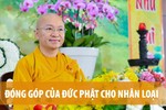 [Video] Thuyết giảng trực tuyến: Đóng góp của Đức Phật cho nhân loại