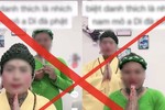 Hóa trang thành Đức Phật livestream bán hàng trên TikTok, bị xử lý ra sao?