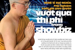 Nghệ sĩ Đại Nghĩa: Trải nghiệm xuất gia gieo duyên vượt qua thị phi trong showbiz 