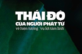 Đón đọc Giác Ngộ số 1320: Thái độ của người Phật tử về hiện tượng “vụ lợi tâm linh” 