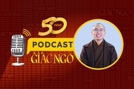 [Podcast] Đại đức Thích Khải Tuấn: Báo Giác Ngộ đã góp phần nuôi dưỡng hạt giống Bồ-đề trong tâm từ thuở nhỏ