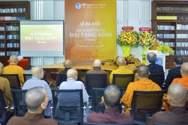  Lễ ra mắt và giới thiệu bản kinh Trường A-hàm, tập đầu tiên của bộ Đại Chánh tân tu Đại tạng kinh (Việt dịch) của Viện Nghiên cứu Châu Á vào ngày 16-3