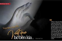 Vượt qua bờ bên kia…