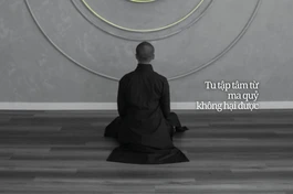 Báo Giác Ngộ số 1257: Tu tập tâm từ ma quỷ không hại được