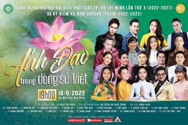 Chương trình Đại nhạc hội "Ánh đạo trong dòng sử Việt” đã phát hành hết vé mời
