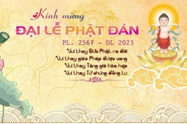 Kính mừng Phật đản Phật lịch 2567 - Thiết kế: Phước Toàn