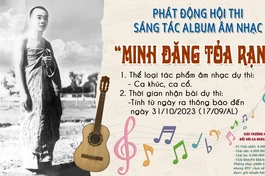 Ban Tổ chức phát động hội thi sáng tác âm nhạc với chủ đề “Minh Đăng tỏa rạng”