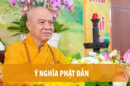 [Video] Thuyết giảng trực tuyến: Ý nghĩa Phật đản