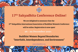 Hội nghị Nữ giới Phật giáo quốc tế Sakyadhita lần thứ 17 với chủ đề: "Buddhist Women Beyond Boundaries: Interfaith, Interdependence, Environment"