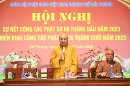 Hải Phòng: Hội nghị sơ kết công tác Phật sự 6 tháng đầu năm 2023