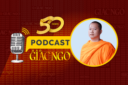 [Podcast] Đại đức Châu Hoài Thái: Tinh thần chánh kiến, chánh ngữ tạo nên giá trị cốt lõi của Báo Giác Ngộ