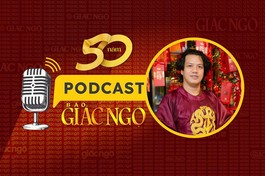 [Podcast] Giám đốc Điều hành Diệu Tướng Am chúc mừng kỷ niệm 50 năm Báo Giác Ngộ