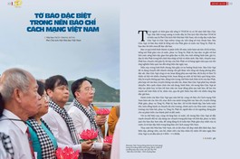 Phó Chủ tịch Hội Nhà báo Việt Nam Trần Trọng Dũng: Tờ báo đặc biệt trong nền Báo chí Cách mạng Việt Nam