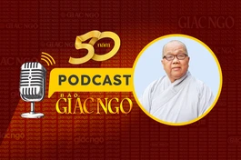 [Podcast] Ni sư Thích nữ Lệ Thuận: Vẫn luôn dõi theo từng bước phát triển của tờ báo Giác Ngộ thân yêu