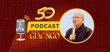 [Podcast] Hòa thượng Thích Thiện Bảo tâm tình nhân sự kiện đặc biệt của Báo Giác Ngộ