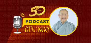 [Podcast] Ni trưởng Thích nữ Tịnh Nghiêm: Báo Giác Ngộ phát triển mạnh mẽ cả về nội dung lẫn hình thức