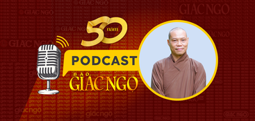 [Podcast] Thượng tọa Thích Trí Chơn: Mong Báo Giác Ngộ sẽ làm tròn sứ mệnh như tên gọi mà tiền nhân đã đặt