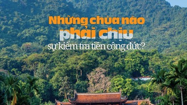 Những chùa nào phải chịu sự kiểm tra tiền công đức?