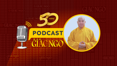[Podcast] Thượng tọa Thích Phước Nguyên: Báo Giác Ngộ đã có sự kế thừa và phát triển rất tốt 