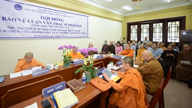 Học viện Phật giáo VN tại TP.HCM tổ chức bảo vệ luận văn thạc sĩ đợt 3-2022