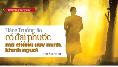 Hàng Trưởng lão có đại phước mà chẳng quý mình, khinh người