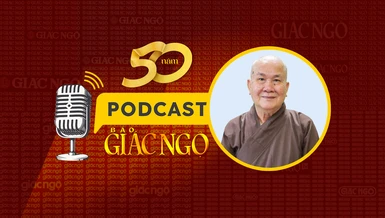 [Podcast] Hòa thượng Thích Thiện Ngộ: Nội dung Báo Giác Ngộ ngày càng hay, trình bày đẹp mắt