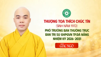 Chuẩn y Thượng tọa Thích Chúc Tín làm Phó Trưởng ban Thường trực Ban Trị sự GHPGVN TP.Đà Nẵng