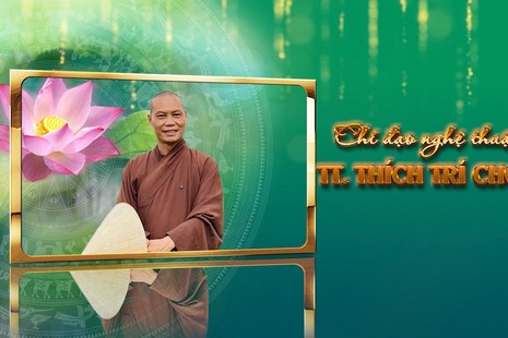 Chương trình do Thượng tọa Thích Trí Chơn, Ủy viên Thường trực kiêm Trưởng ban Văn hóa Phật giáo TP.HCM chỉ đạo nghệ thuật