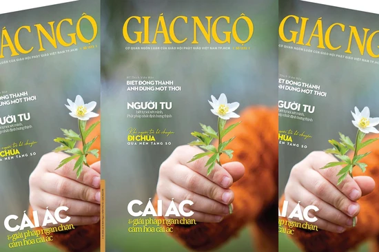 Báo Giác Ngộ số 1372: Cái ác và giải pháp ngăn chặn, cảm hóa cái ác
