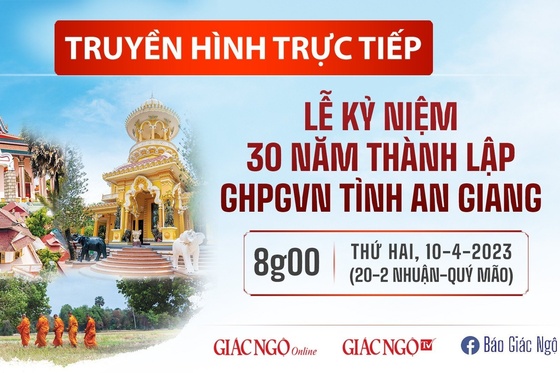[TRỰC TIẾP] Lễ kỷ niệm 30 năm thành lập Ban Trị sự GHPGVN tỉnh An Giang