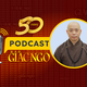 [Podcast] Thượng tọa Thích Quang Thạnh chia sẻ về những kỷ niệm trong quá trình đồng hành cùng Báo Giác Ngộ