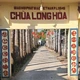 Thư ngỏ giúp đỡ sửa chữa chùa Long Hòa (xã Hòa An, TP.Cần Thơ)
