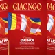 Báo Giác Ngộ số chuyên đề chào mừng Đại hội Phật giáo toàn quốc lần thứ X và Kỷ niệm 45 năm thành lập GHPGVN