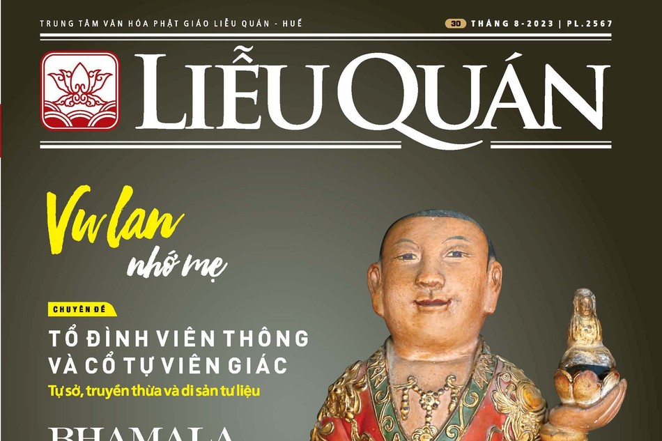 Giai phẩm Liễu Quán số 30: Công bố tư liệu về 2 ngôi cổ tự ở Huế do Tổ sư Liễu Quán khai sơn