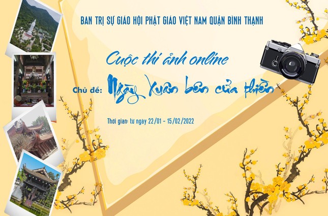Cuộc thi ảnh online chủ đề “Ngày xuân bên cửa thiền” do Ban Trị sự Phật giáo quận Bình Thạnh tổ chức