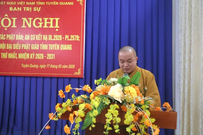 Thượng tọa Thích Thanh Phúc trình dự thảo kế hoạch tổ chức Đại lễ Phật đản, An cư kiết hạ Phật lịch 2570 - Dương lịch 2026 của Ban Trị sự GHPGVN tỉnh Tuyên Quang