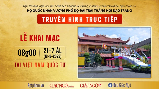 Giác Ngộ Online sẽ truyền hình trực tiếp tất cả chương trình chính thức