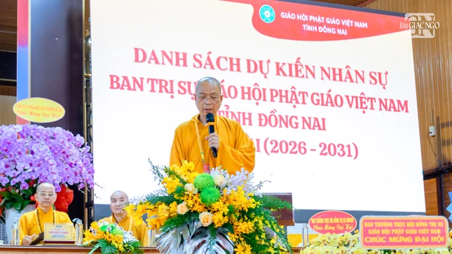 Thượng tọa Thích Huệ Khai trình danh sách nhân sự dự kiến tham gia Ban Trị sự GHPGVN tỉnh Đồng Nai, nhiệm kỳ 2026-2031