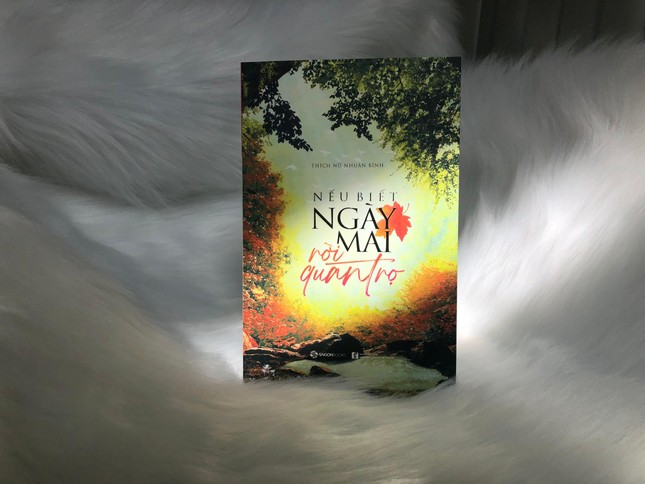 Nếu biết ngày mai rời quán trọ - Sách mới của Sư cô Nhuận Bình