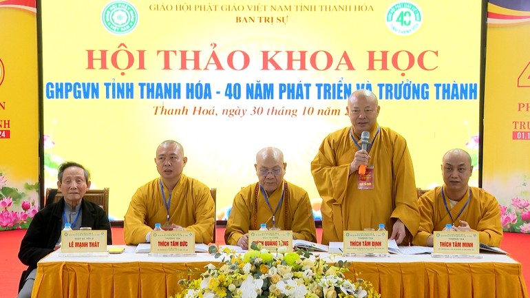 Hội thảo "Phật giáo Thanh Hóa - 40 năm phát triển và trưởng thành" do Ban Trị sự GHPGVN tỉnh tổ chức vào sáng 30-10