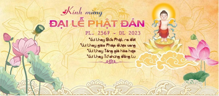 Kính mừng Phật đản Phật lịch 2567 - Thiết kế: Phước Toàn