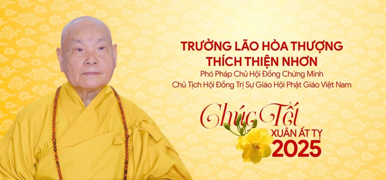 Trưởng lão Hòa thượng Thích Thiện Nhơn chúc mừng Xuân Ất Tỵ