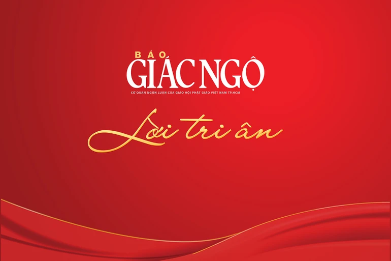 Lời tri ân từ Ban Biên tập Báo Giác Ngộ