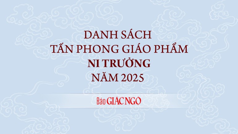 Danh sách 74 vị được tấn phong giáo phẩm Ni trưởng năm 2025