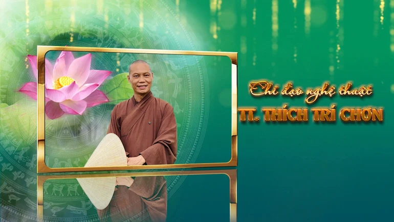 Chương trình do Thượng tọa Thích Trí Chơn, Ủy viên Thường trực kiêm Trưởng ban Văn hóa Phật giáo TP.HCM chỉ đạo nghệ thuật