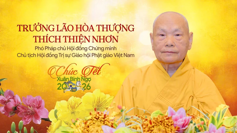 Thông điệp năm mới Xuân Bính Ngọ 2026 của Trưởng lão Hòa thượng Chủ tịch Hội đồng Trị sự GHPGVN