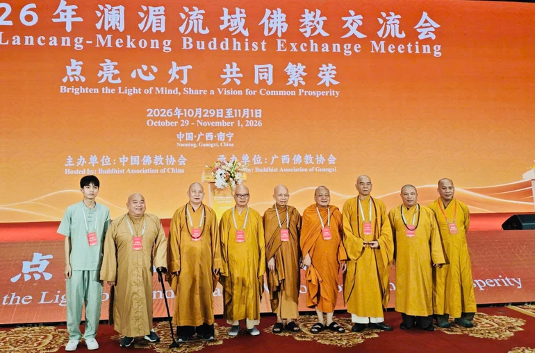 Đoàn GHPGVN dự Hội nghị Phật giáo lưu vực Lan Thương – Mê Kông năm 2026 tại Quảng Tây, Trung Quốc