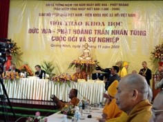 Hội thảo khoa học "Đức vua - Phật hoàng Trần Nhân Tông - cuộc đời và sự nghiệp